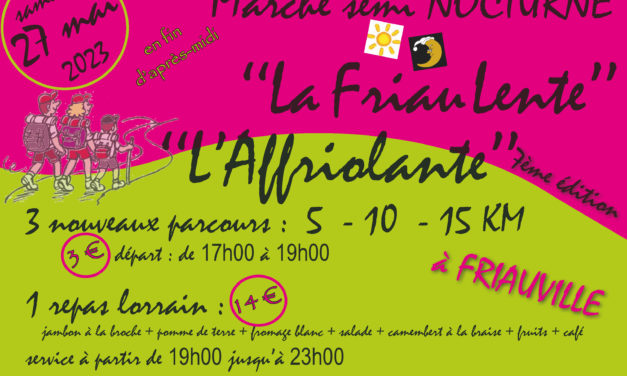 La Friau Lente : rando semi-nocturne 27 mai