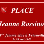 Inauguration de la place Jeanne Rossinot 22/05/22