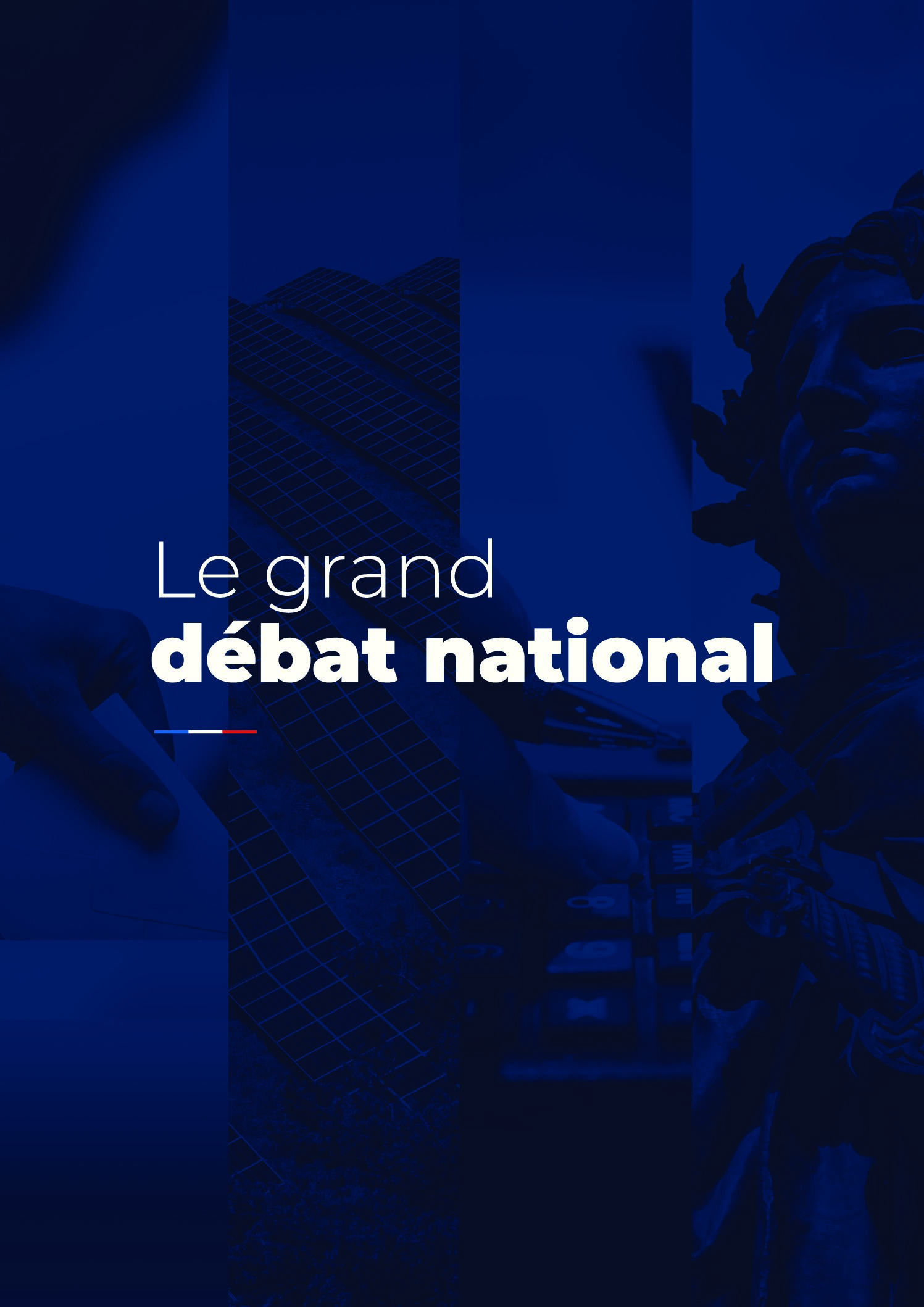 Le Grand Débat National du 15 janvier au 15 mars 2019